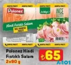 POLONEZ HİNDİ FISTIKLI SALAM 2X90 G fiyat ve kampanya bilgisi